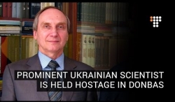 Prominent Ukrainian Scientist is Held Hostage in Donbas